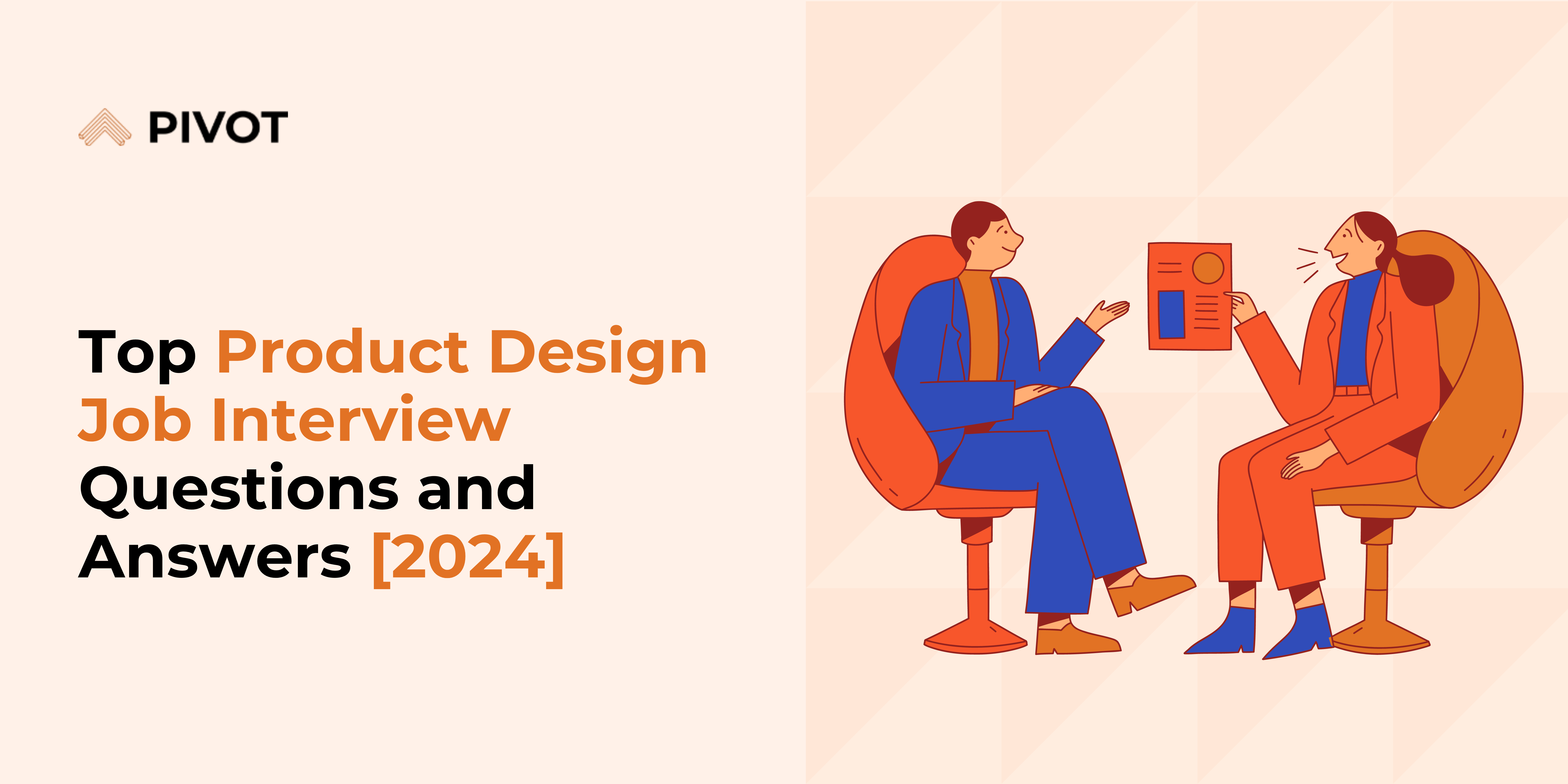 Top Product Design Interview Questions and Answers [2024]